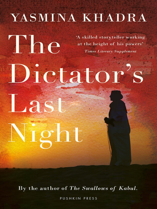 Title details for The Dictator's Last Night by Yasmina Khadra - Available